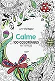Art Th%C3%A9rapie Calme: 100 Coloriages Anti Stress