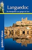 Guide Bleu Languedoc De Montpellier Aux Gorges Du Tarn