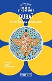 Duba Et Les Mirats Arabes Unis Le Petit Guide Des Usages Et Coutumes