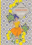 Sagesse D'asie: 100 Coloriages Anti Stress
