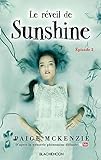 Sunshine   %C3%A9pisode 2   Le R%C3%A9veil De Sunshine