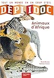 D%C3%A9plidoc   Les Animaux D'afrique
