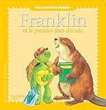 Franklin Et Le Premier Jour Decole