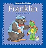 Franklin Veut Grandir Mes Premieres Histoires