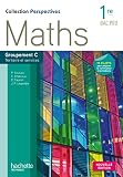 Perspectives Maths 1re Bac Pro Tertiaire C Livre Lve Ed 2015