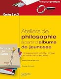 Ateliers De Philosophie %C3%A0 Partir D'albums De Jeunesse