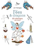 F%C3%A9es Et Dragons: 60 Coloriages Anti Stress