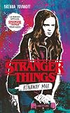 Stranger Things Runaway Max Le Roman Officiel Pour Ados