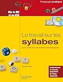Le Travail Sur Les Syllabes Pour Lveil La Conscience Phonologique Ds La Ms Et En Ash