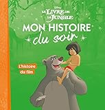Le Livre De La Jungle   Mon Histoire Du Soir   L'histoire Du Film   Disney