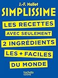 Simplissime Recettes 2 Ingrdients Les Recettes Avec Seulement 2 Ingrdients Les Faciles Du Monde