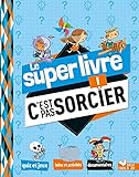 Le super livre, c'est pas sorcier
