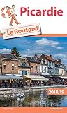 Guide Du Routard Picardie 2018
