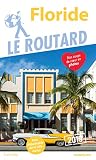 Guide Du Routard Floride 2019