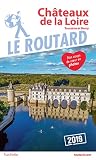 Guide Du Routard Ch%C3%A2teaux De La Loire 2019: (touraine Et Berry)