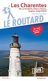 Guide Du Routard Charentes R%C3%A9, La Rochelle, Ol%C3%A9ron, Royan, Cognac, Angoul%C3%AAme 2019: (nouvelle Aquitaine)