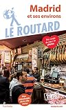 Guide Du Routard Madrid Et Ses Environs 2019