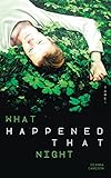 What Happened That Night Tome 1