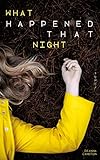 What Happened That Night   Tome 2