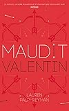 Maudit Valentin
