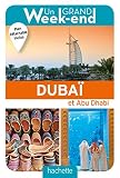 Guide Un Grand Week End %C3%A0 Duba%C3%AF Et Abu Dhabi