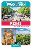 Guide Un Grand Week End %C3%A0 Reims