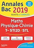 Annales Bac 2019 Maths Phys. Chimie Tles Sti2d Stl