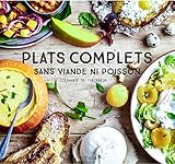 Plats Complets Sans Viande Ni Poissson