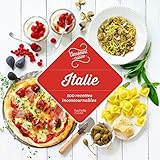 Italie 100 Recettes Authentiques