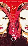 Grace And Fury   Tome 1