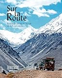 Guide Bleu Sur La Route Road Trip Autour Du Monde En 4 X 4 Van Moto