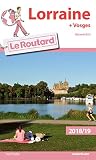 Guide Du Routard Lorraine 2018