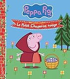 Peppa Pig   Mes Petits Contes   Le Petit Chaperon Rouge