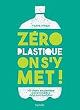 Z%C3%A9ro Plastique On S'y Met!
