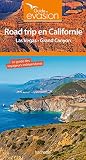 Guide Evasion Road Trip En Californie