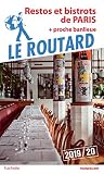 Guide Du Routard Restos Et Bistros De Paris (+proche Banlieue) 2019