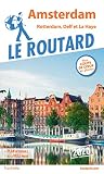 Guide Du Routard Amsterdam Et Ses Environs 2020 Rotterdam Delft Et La Haye