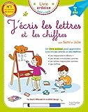 J'%C3%A9cris Les Lettres Et Les Chiffres Avec Sami Et Julie (livre Ardoise)