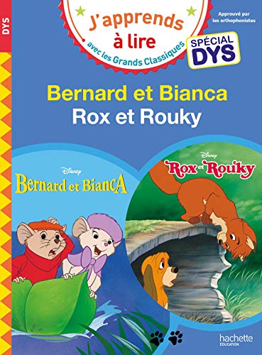 Disney - Bernard et Bianca / Rox et Rouky - Spécial DYS (dyslexie)