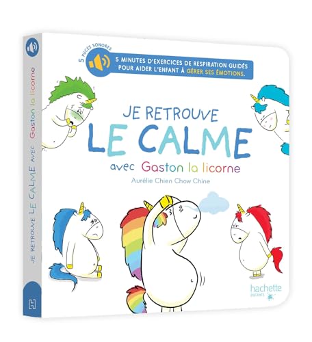 Couverture de Je retrouve mon calme avec Gaston la licorne