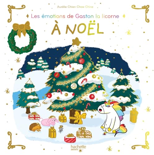Couverture de Les émotions de Gaston la licorne — Livre de Noël