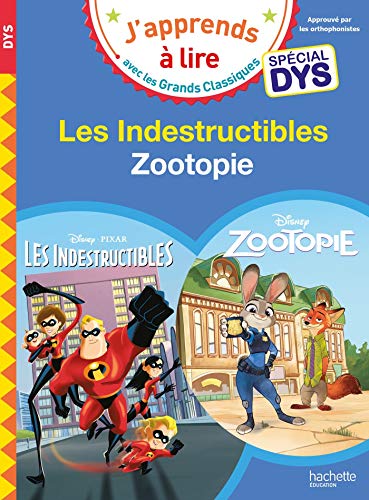 Disney - Zootopie / Les indestructibles - Spécial DYS (dyslexie)