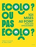 &Eacute;colo ? Ou pas &eacute;colo ?