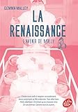 La renaissance : l'avenir de Molly