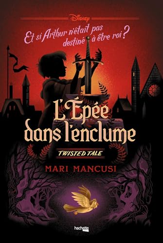 Twisted Tale Disney — L'Épée dans l'enclume