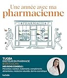 Une année avec ma pharmacienne