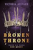 Broken throne : a Red queen collection