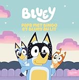 Papa met Bingo et Bluey au lit