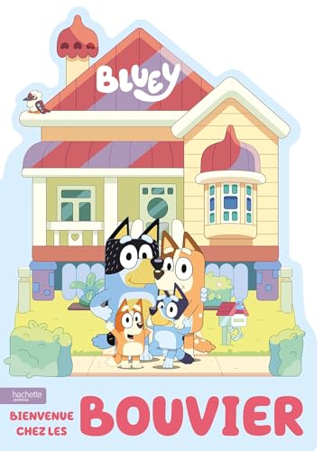 Couverture de Bluey — Bienvenue chez les Bouvier (Livre tout-carton silhouetté)