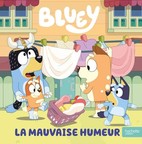 Couverture de Bluey — La mauvaise humeur (Album d'histoire)